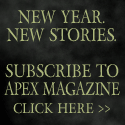 New Year. New Stories. Subscribe to Apex Magazine