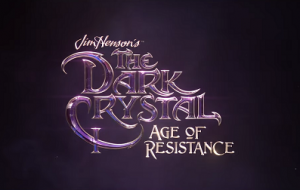 The Dark Crystal: Age of Resistance 2019