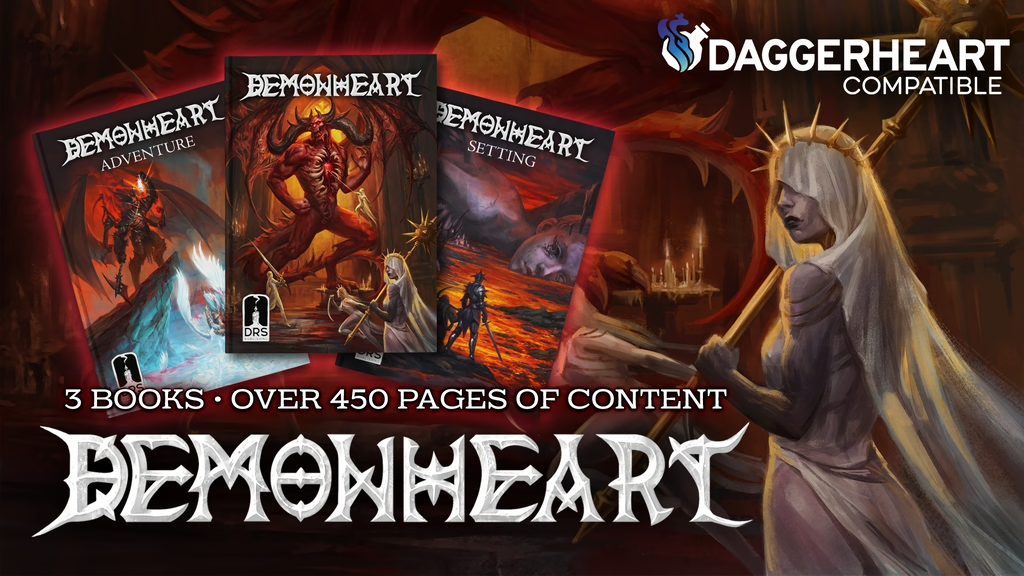 Cover Art for Demonheart Adventure Book | Demonheart | Demonheart Setting | Image of a White Robed Crowned Woman Carrying a Pike | Text reads 3 books over 450 pages of content | Demonheart Compatible with Daggerheart