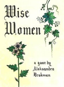 Wise Women | A Game by Aleksandra Brokman