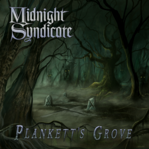 Midnight Syndicate | Plankett's Grove | Album Cover